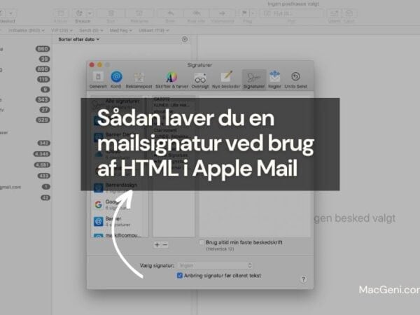 Sådan laver du en mailsignatur ved brug af HTML i Apple Mail