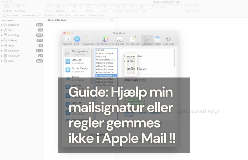 Guide: Hjælp min mailsignatur eller regler gemmes ikke i Apple Mail !!